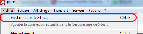 FileZilla : Menu fichier